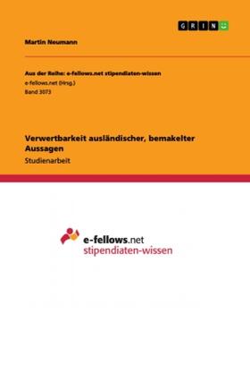 Neumann |  Verwertbarkeit ausländischer, bemakelter Aussagen | Buch |  Sack Fachmedien