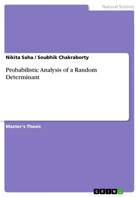 Saha / Chakraborty |  Probabilistic Analysis of a Random Determinant | eBook | Sack Fachmedien