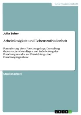 Zuber |  Arbeitslosigkeit und Lebenszufriedenheit | Buch |  Sack Fachmedien