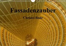 Bode |  Fassadenzauber (Wandkalender 2019 DIN A4 quer) | Sonstiges |  Sack Fachmedien