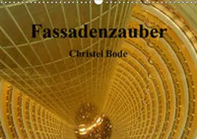 Bode |  Fassadenzauber (Wandkalender 2019 DIN A3 quer) | Sonstiges |  Sack Fachmedien
