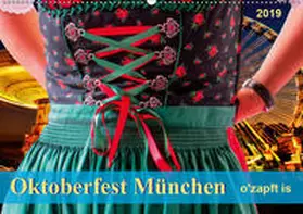 Roder |  Oktoberfest München - o'zapft is (Wandkalender 2019 DIN A2 quer) | Sonstiges |  Sack Fachmedien