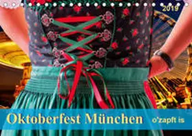 Roder |  Oktoberfest M?nchen - o'zapft is (Tischkalender 2019 DIN A5 quer) | Sonstiges |  Sack Fachmedien