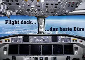 D. |  Flight deck - das beste B?ro (Wandkalender 2019 DIN A3 quer) | Sonstiges |  Sack Fachmedien