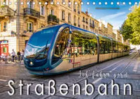 Roder | Ich fahre gern Straßenbahn (Tischkalender 2019 DIN A5 quer) | Sonstiges | 978-3-669-44444-6 | sack.de