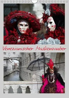 Isemann |  Venezianischer Maskenzauber (Wandkalender 2019 DIN A4 hoch) | Sonstiges |  Sack Fachmedien