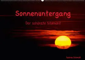 Schmidt |  Sonnenuntergang (Wandkalender 2019 DIN A2 quer) | Sonstiges |  Sack Fachmedien