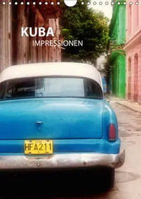 Eichler |  Kuba-Impressionen (Wandkalender 2019 DIN A4 hoch) | Sonstiges |  Sack Fachmedien