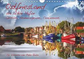 Roder |  Ostfriesland, die alten Häfen - Greetsiel, Neuharlingersiel, Carolinensiel (Wandkalender 2019 DIN A4 quer) | Sonstiges |  Sack Fachmedien
