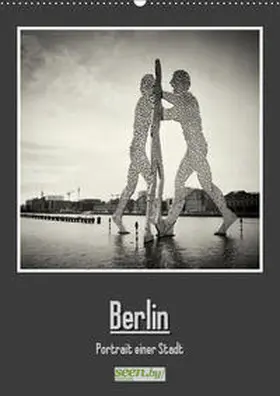 Voss |  Berlin - Portrait einer Stadt (Wandkalender 2019 DIN A2 hoch) | Sonstiges |  Sack Fachmedien