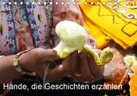 Schade |  Hände, die Geschichten erzählen (Tischkalender 2019 DIN A5 quer) | Sonstiges |  Sack Fachmedien