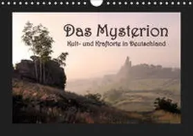 Dombrow |  Das Mysterion - Kult- und Kraftorte in Deutschland (Wandkalender 2019 DIN A4 quer) | Sonstiges |  Sack Fachmedien