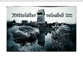 Dombrow |  Mittelalter reloaded Vintage-Edition (Wandkalender 2019 DIN A3 quer) | Sonstiges |  Sack Fachmedien