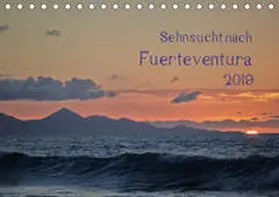 Jordan |  Sehnsucht nach Fuerteventura (Tischkalender 2019 DIN A5 quer) | Sonstiges |  Sack Fachmedien