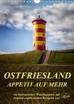 Roder |  Ostfriesland - Appetit auf mehr / Geburtstagskalender (Wandkalender 2019 DIN A4 hoch) | Sonstiges |  Sack Fachmedien
