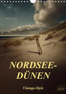 Roder |  Nordsee-Dünen, Vintage-Style / Planer (Wandkalender 2019 DIN A4 hoch) | Sonstiges |  Sack Fachmedien