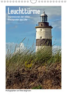 Bergmann |  Leuchttürme - Impressionen der stillen Wachposten am Ufer (Wandkalender 2019 DIN A4 hoch) | Sonstiges |  Sack Fachmedien