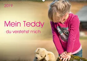 Roder |  Mein Teddy - du verstehst mich (Wandkalender 2019 DIN A2 quer) | Sonstiges |  Sack Fachmedien