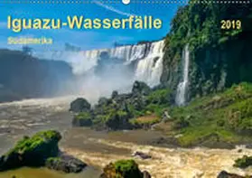 Roder |  Iguazu Wasserfälle - Südamerika (Wandkalender 2019 DIN A2 quer) | Sonstiges |  Sack Fachmedien