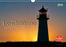 Roder |  Leuchttürme - maritime Wegweiser weltweit (Wandkalender 2019 DIN A4 quer) | Sonstiges |  Sack Fachmedien