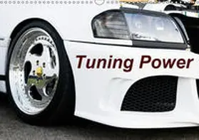 Sigwarth | Tuning Power (Wandkalender 2019 DIN A3 quer) | Sonstiges | 978-3-669-86105-2 | sack.de
