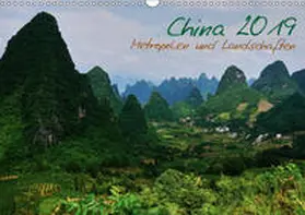 Taubenrauch |  China 2019 - Metropolen und Landschaften (Wandkalender 2019 DIN A3 quer) | Sonstiges |  Sack Fachmedien