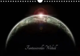 Geiling |  Fantasievolles Weltall (Wandkalender 2019 DIN A4 quer) | Sonstiges |  Sack Fachmedien