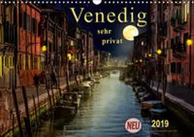 Roder |  Venedig - sehr privat (Wandkalender 2019 DIN A3 quer) | Sonstiges |  Sack Fachmedien