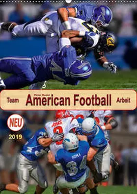 Roder |  American Football, Team-Arbeit (Wandkalender 2019 DIN A2 hoch) | Sonstiges |  Sack Fachmedien