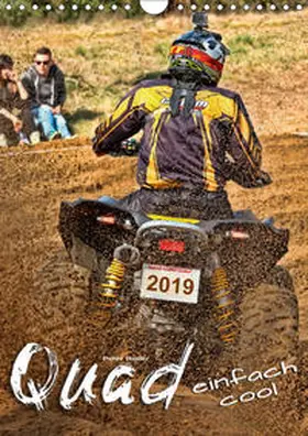 Roder |  Quad - einfach cool (Wandkalender 2019 DIN A4 hoch) | Sonstiges |  Sack Fachmedien