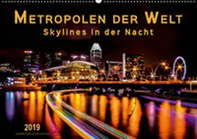 Roder |  Metropolen der Welt - Skylines in der Nacht (Wandkalender 2019 DIN A2 quer) | Sonstiges |  Sack Fachmedien