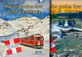 Roder |  Auf der großen Tour durch die Schweiz, Etappe 1, Appenzell zum Genfer See (Wandkalender 2019 DIN A2 quer) | Sonstiges |  Sack Fachmedien