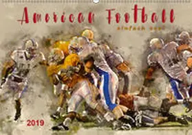 Roder |  American Football - einfach cool (Wandkalender 2019 DIN A2 quer) | Sonstiges |  Sack Fachmedien