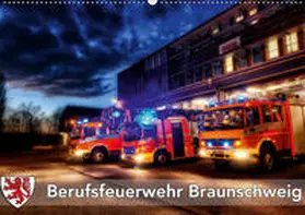 Will | Berufsfeuerwehr Braunschweig (Wandkalender 2019 DIN A2 quer) | Sonstiges | 978-3-670-06197-7 | sack.de