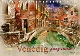 Roder |  Venedig - ganz intim (Tischkalender 2019 DIN A5 quer) | Sonstiges |  Sack Fachmedien