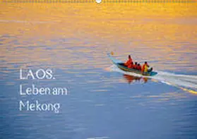 Werner |  Laos. Leben am Mekong (Wandkalender 2019 DIN A2 quer) | Sonstiges |  Sack Fachmedien