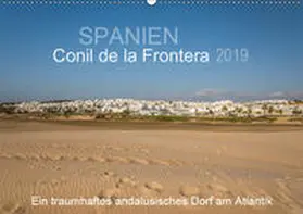 Müller |  Conil de la Frontera - Ein traumhaftes andalusisches Dorf am Atlantik (Wandkalender 2019 DIN A2 quer) | Sonstiges |  Sack Fachmedien