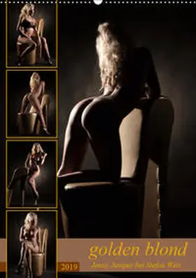 Weis |  golden blond - Jenny Juniper bei Stefan Weis (Wandkalender 2019 DIN A2 hoch) | Sonstiges |  Sack Fachmedien
