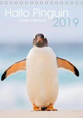 Odermatt |  Hallo Pinguin (Tischkalender 2019 DIN A5 hoch) | Sonstiges |  Sack Fachmedien