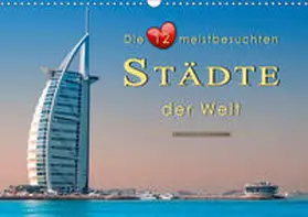 Roder |  Die 12 meistbesuchten Städte der Welt (Wandkalender 2019 DIN A3 quer) | Sonstiges |  Sack Fachmedien