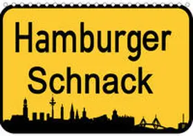 Daus |  Hamburger Schnack (Tischkalender 2019 DIN A5 quer) | Sonstiges |  Sack Fachmedien