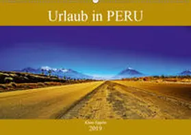 Eppele | Urlaub in Peru (Wandkalender 2019 DIN A2 quer) | Sonstiges | 978-3-670-13002-4 | sack.de