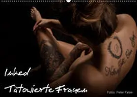 Faber |  Inked - Tätowierte Frauen (Wandkalender 2019 DIN A2 quer) | Sonstiges |  Sack Fachmedien