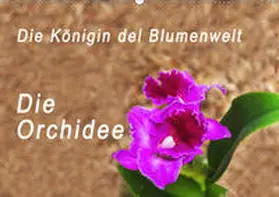 Rosenthal |  Die Königin der Blumenwelt, die Orchidee (Wandkalender 2019 DIN A2 quer) | Sonstiges |  Sack Fachmedien