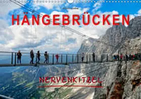 Roder | Hängebrücken - Nervenkitzel (Wandkalender 2019 DIN A3 quer) | Sonstiges | 978-3-670-30617-7 | sack.de