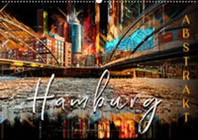 Roder |  Hamburg abstrakt (Wandkalender 2019 DIN A2 quer) | Sonstiges |  Sack Fachmedien