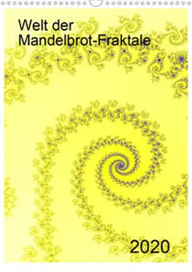 Schulz |  Welt der Mandelbrot-Fraktale (Wandkalender 2020 DIN A3 hoch) | Sonstiges |  Sack Fachmedien