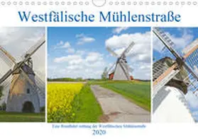 Schulz |  Eine Rundfahrt entlang der Westfälischen Mühlenstraße (Wandkalender 2020 DIN A4 quer) | Sonstiges |  Sack Fachmedien