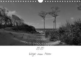 Becker |  Wege zum Meer (Wandkalender 2020 DIN A4 quer) | Sonstiges |  Sack Fachmedien