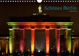 Görner |  Schönes Berlin (Wandkalender 2020 DIN A4 quer) | Sonstiges |  Sack Fachmedien